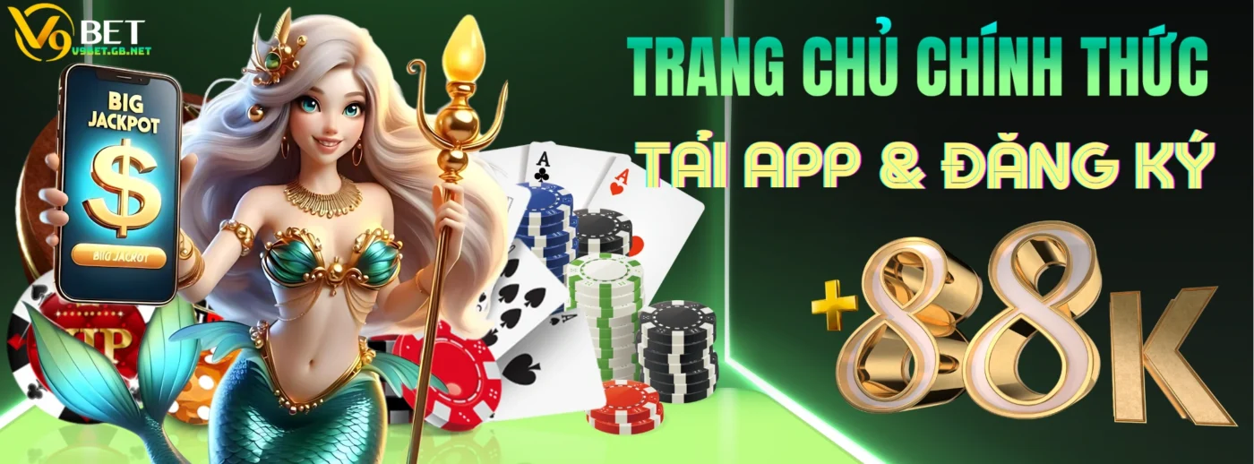 TRANG CHỦ CHÍNH THỨC - TẢI APP/ĐĂNG KÝ +88K